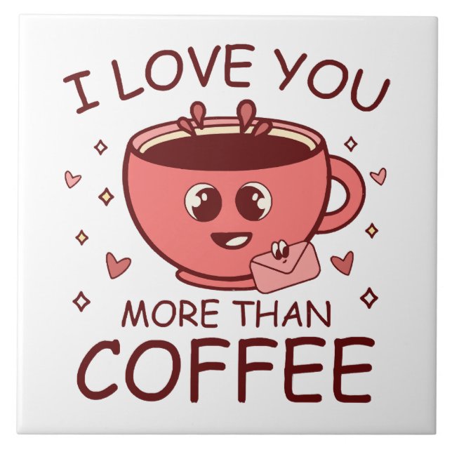 Carreau Je t'aime plus que le café (Devant)