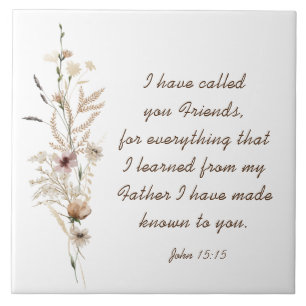 Carreau Jean 15:15 Je t'ai appelé amis Bible Verse