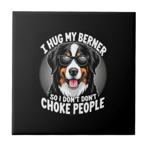 Carreau J'embrasse mon Berner pour que je n'étrangle pas l