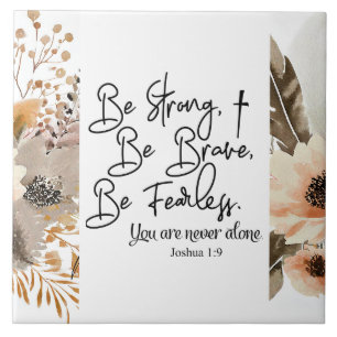 Carreau Joshua 1 9 Soyez fort Soyez brave Bible Verse