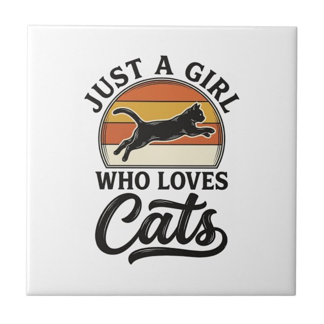 Carreau Juste une fille qui aime les chats Design de chat  (Devant)