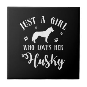 Carreau Juste une fille qui aime son Husky Décor de chie