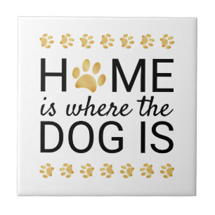 Carreau La maison est là où est le chien Empreintes de pat