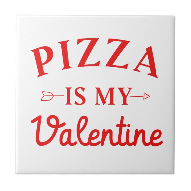 Carreau La pizza est ma Saint Valentin (Devant)