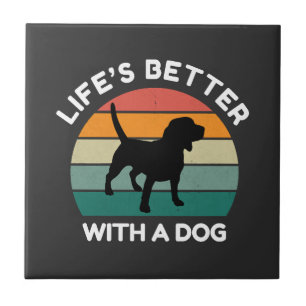 Carreau La vie est meilleure avec un chien - Conception po