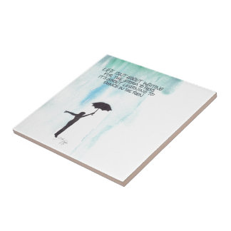 Carreau La vie n'est pas au sujet d'attendre la tempête