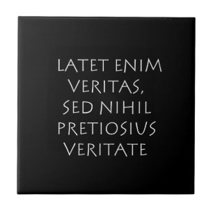 Carreau Latet enim veritas sed nihil pretiosius veritate