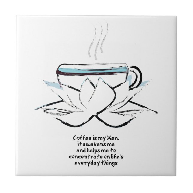 Carreau le café est ma dalle zen (Devant)