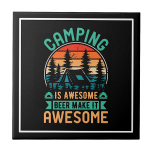 Carreau Le camping est génial, la bière le rend encore mei