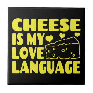 Carreau Le fromage est ma langue d'amour - Les amateurs de