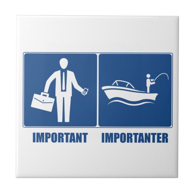 Carreau Le travail est important, la pêche est plus import (Devant)