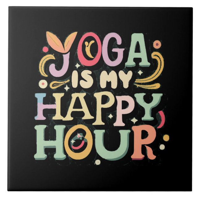 Carreau Le yoga est mon happy hour (Devant)