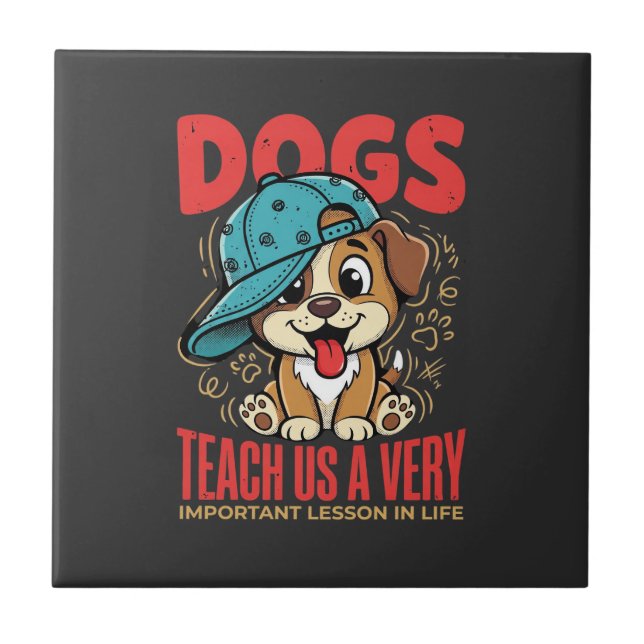 Carreau Les chiens nous enseignent d'importantes leçons de (Devant)