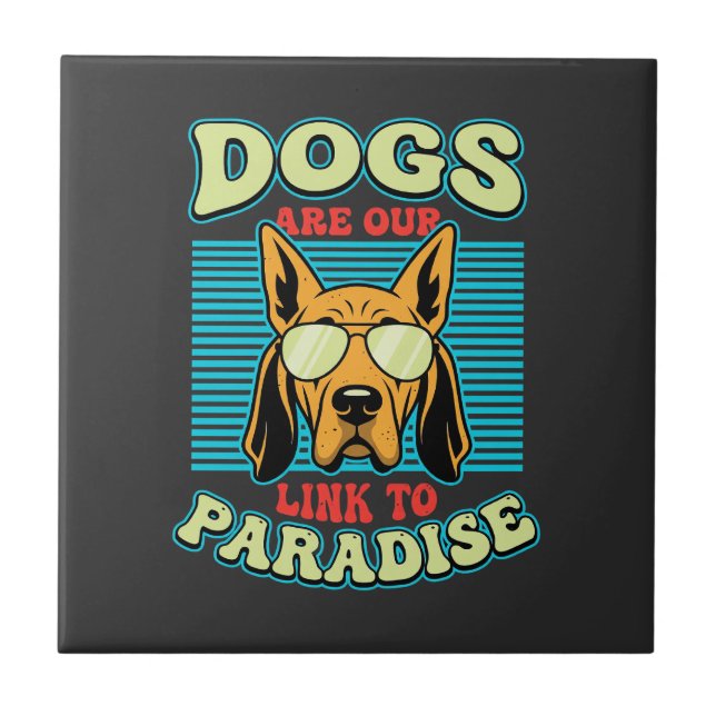 Carreau Les chiens sont notre lien vers le paradis Retro V (Devant)