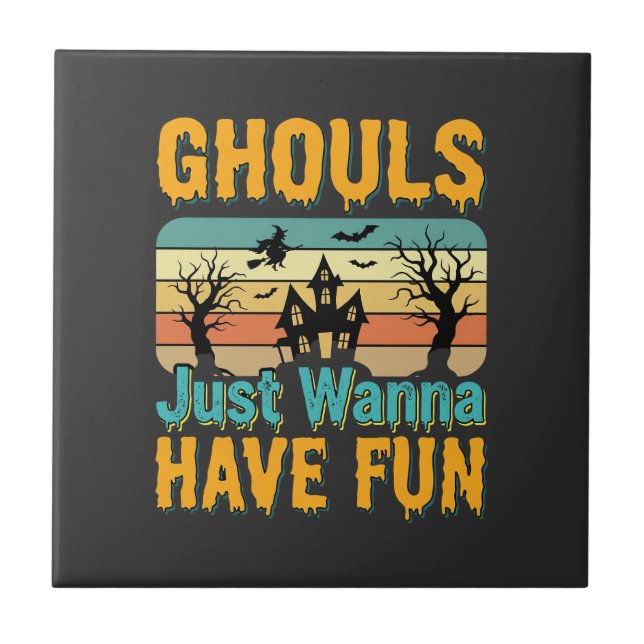 Carreau Les goules veulent juste s'amuser Design Halloween (Devant)