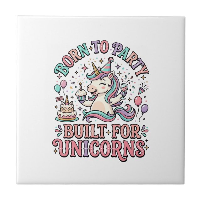 Carreau Licorne Né pour faire la fête Construit pour les l (Devant)