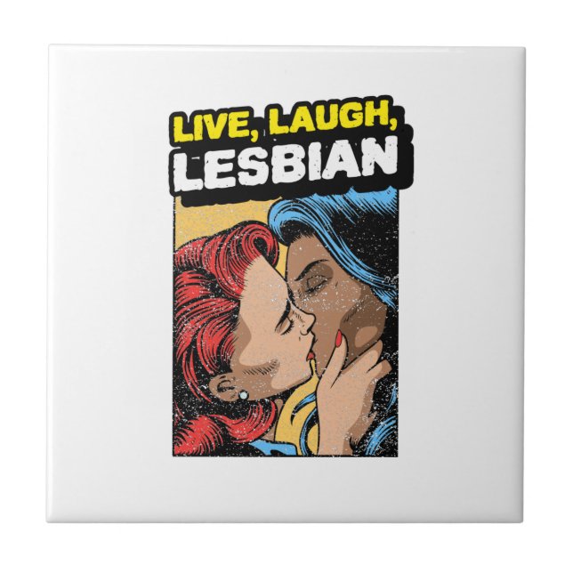 Carreau Live Laugh Lesbian (Devant)