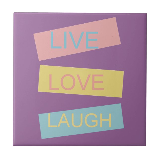 Carreau Live love rire design graphique motivationnel (Devant)