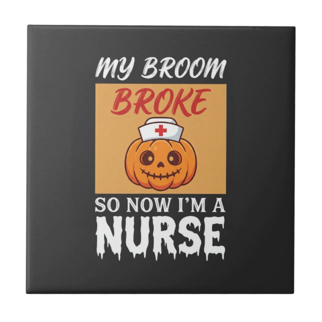 Carreau Ma Sorcière Broom a C cassé Nurse Halloween (Devant)