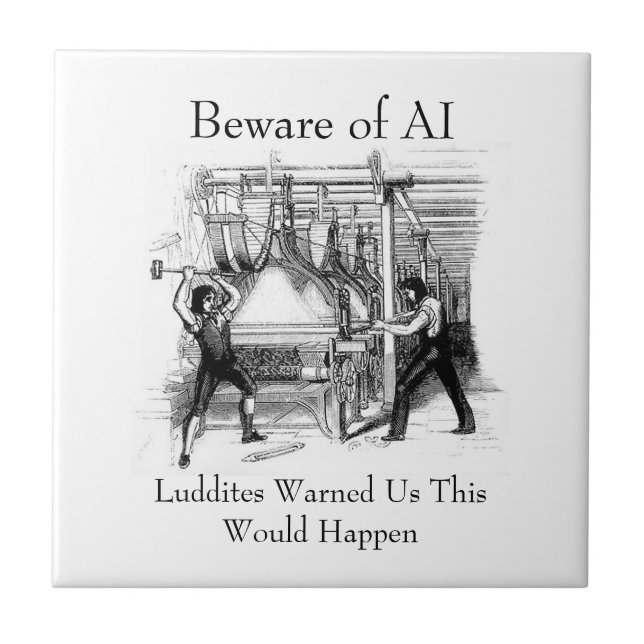 Carreau Méfiez-vous de l'IA - Les Luddites nous ont averti (Devant)