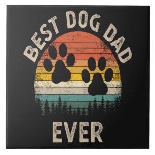 Carreau Meilleur Papa Chien Vintage Ever