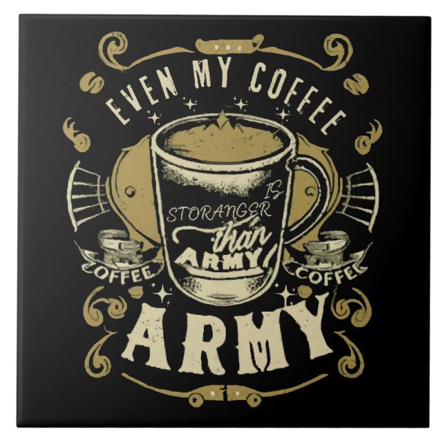 Carreau Même mon café est plus fort que l'armée (Devant)