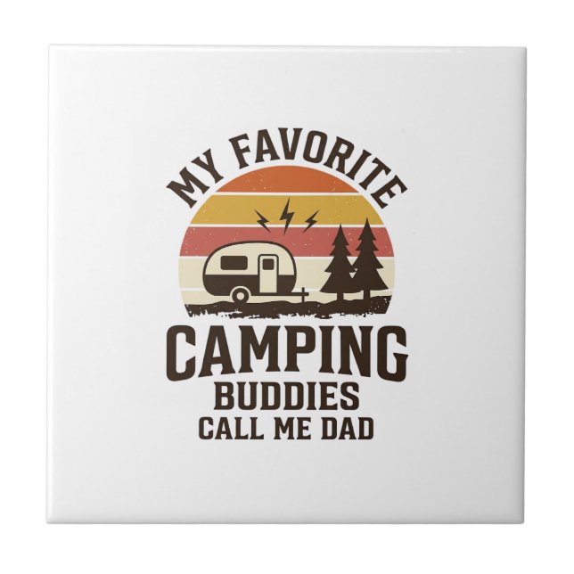 Carreau Mes copains de camping préférés m'appellent Papa V (Devant)