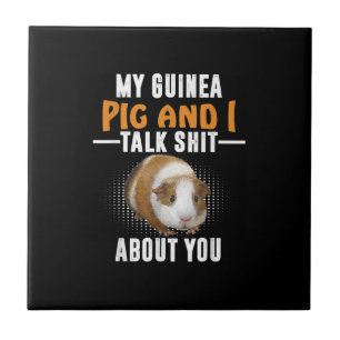 Carreau Mon Cochon De Guinée Et Moi Parlons De Vous Propri