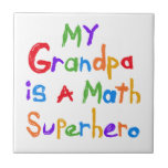 Carreau Mon T-shirts et cadeaux de super héros de maths de<br><div class="desc">Mon grand-papa est T-shirts d'un super héros de maths,  magnet,  sacs,  et plus avec la conception des textes de style d'enfant de multicolors,  se perfectionnent pour les enfants dont le grand-père est un whiz de maths !</div>