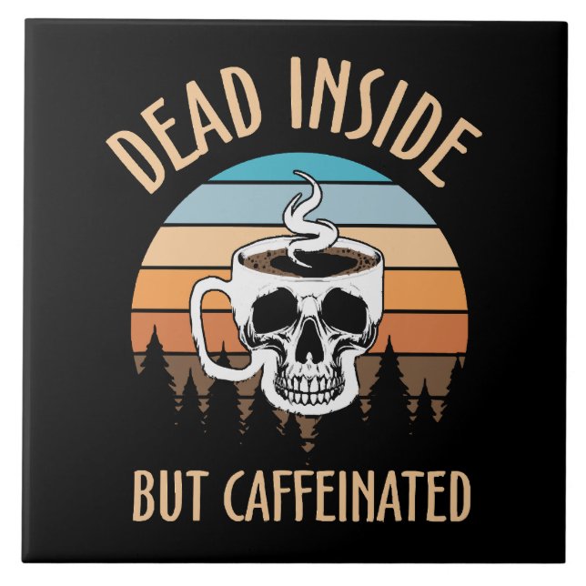 Carreau Mort à l'intérieur mais caféiné (Devant)