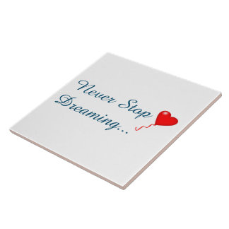 Carreau Ne jamais cesser de rêver Carrelage céramique