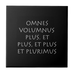Carreau Omnes volumnus plus Et plus et plus et plurimus