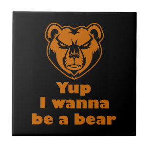 Carreau Ouais je veux être un ours