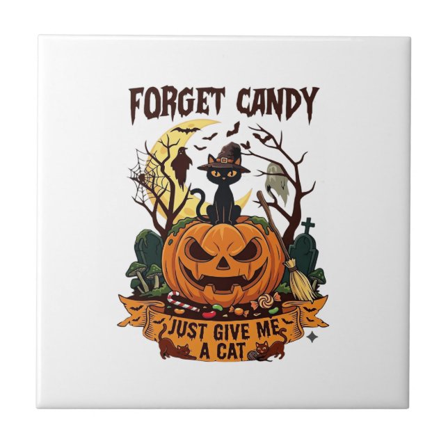 Carreau Oublie les bonbons, donne-moi simplement Halloween (Devant)
