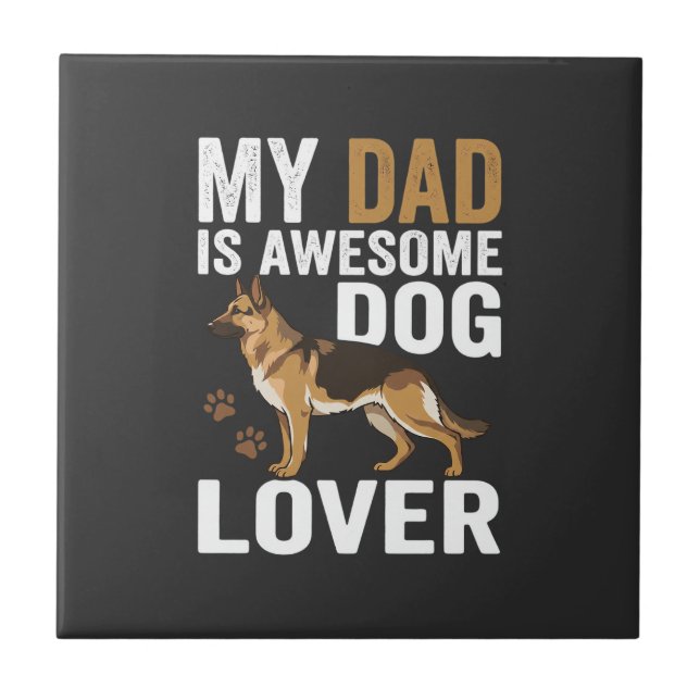 Carreau Papa amateur de chien est formidable (Devant)