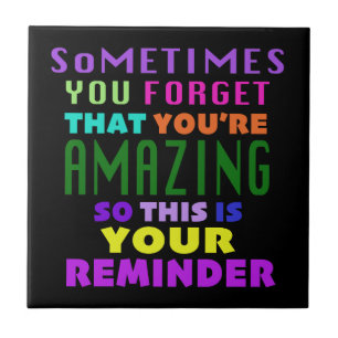 Carreau Parfois On Oublie Que Tu Es Extraordinaire