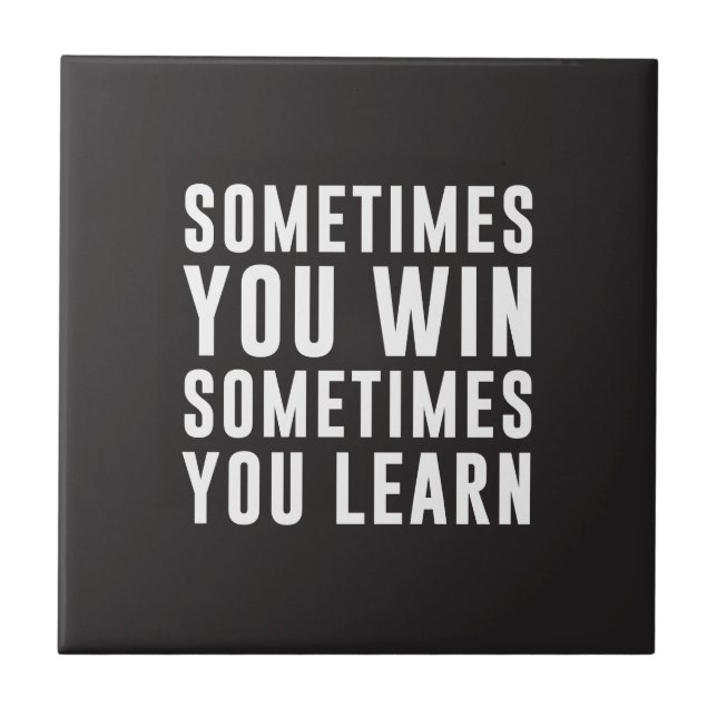 Carreau Parfois vous victoire, parfois vous apprenez (Devant)