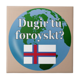 Carreau Parles-tu le féroïen ? en féroïen. Drapeau et glob