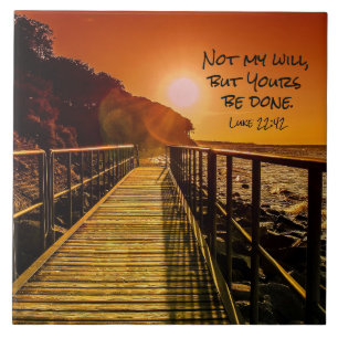 Carreau Pas ma volonté, mais vous êtes fait Luc 22:42 Ecri