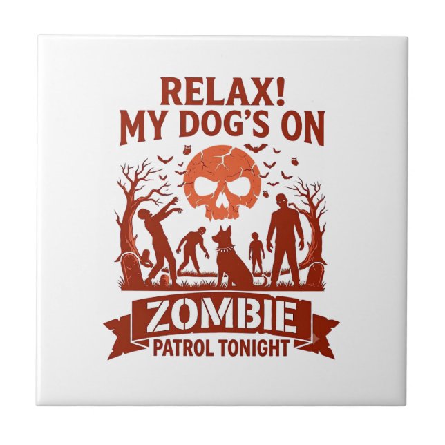 Carreau Patrouille de Chien Zombie Relax ce Soir Crâne d'H (Devant)