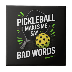 Carreau Pickleball Drôle Me Fait Dire Mots Mauvais