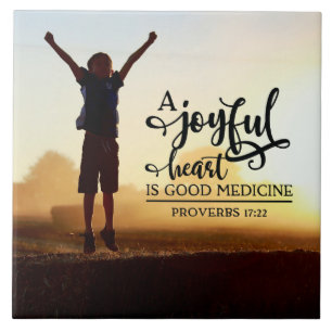 Carreau Proverbes 17:22 Un coeur joyeux est une bonne méde
