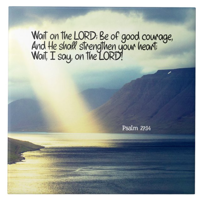 Carreau Psaume 27:14 Attendez sur l'Eternel Bible Verse Oc (Devant)