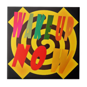 Carreau Réveillez-vous maintenant design bloc art mots cro