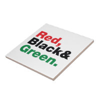 Rouge, Noir et Vert.