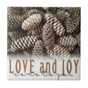 Carreau Rustic Holiday Love and Joy Pine Cone