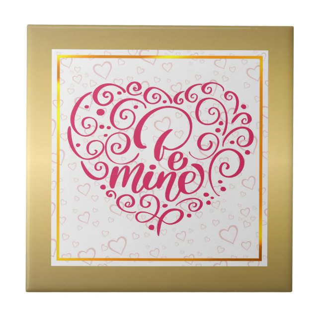 Carreau Sois Mienne" Texte Vintage : Joyuse Saint-Valentin (Devant)