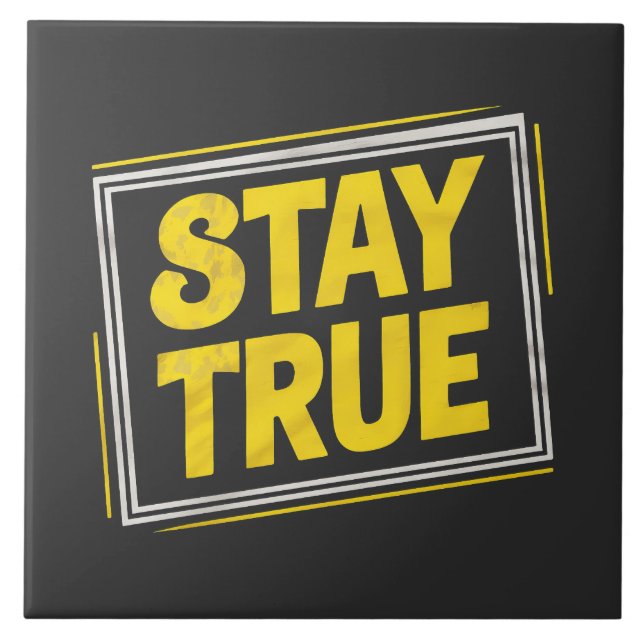 Carreau Stay True - Motivation Jaune vibrant (Devant)
