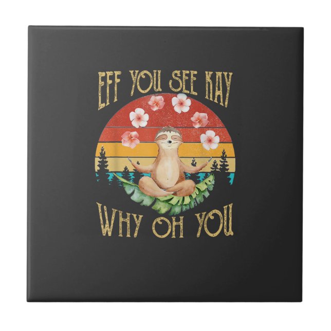 Carreau T-shirt Eff You See Kay Why Oh You Paresseux (Devant)
