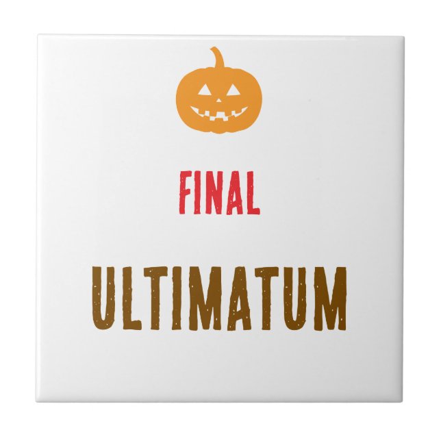 Carreau Texte de l'ultimatum final  (Devant)